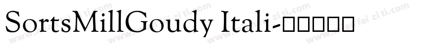 SortsMillGoudy Itali字体转换